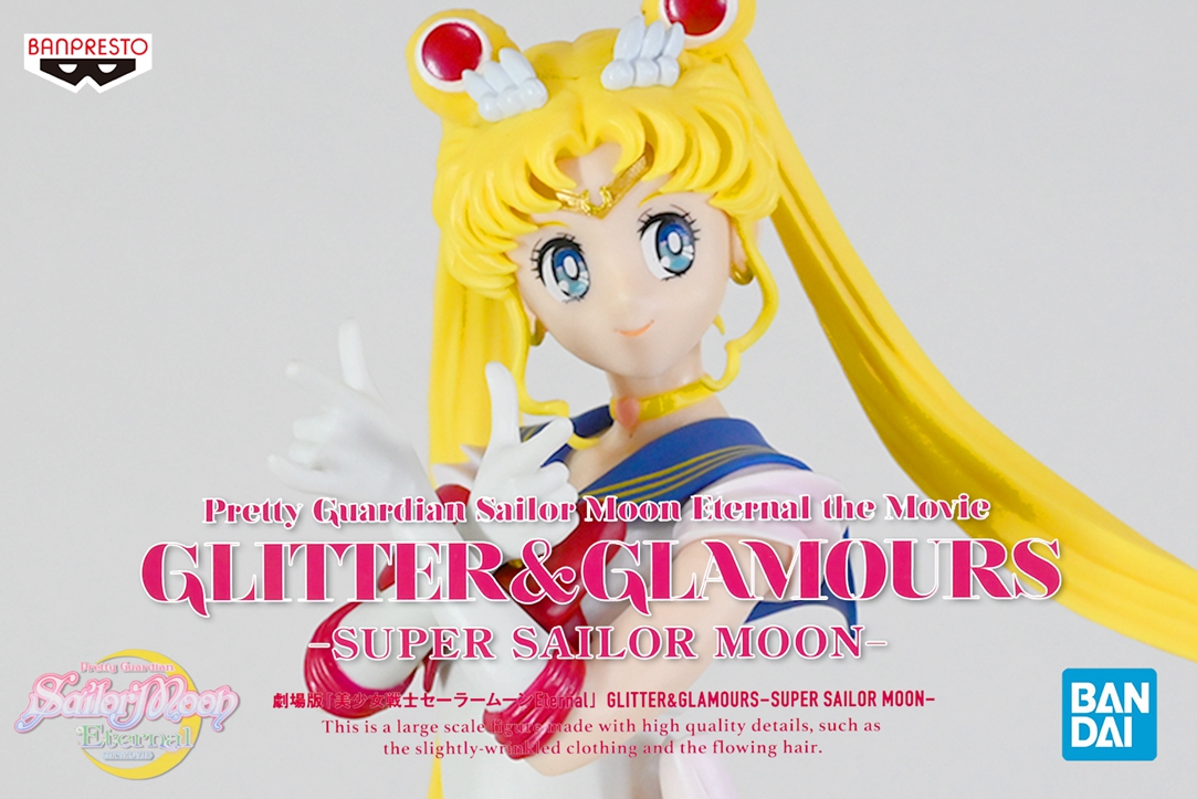 Pretty Guardian Sailor Moon Eternal The Movie GLITTER&GLAMOURS 超级水手月亮-(ver.A）